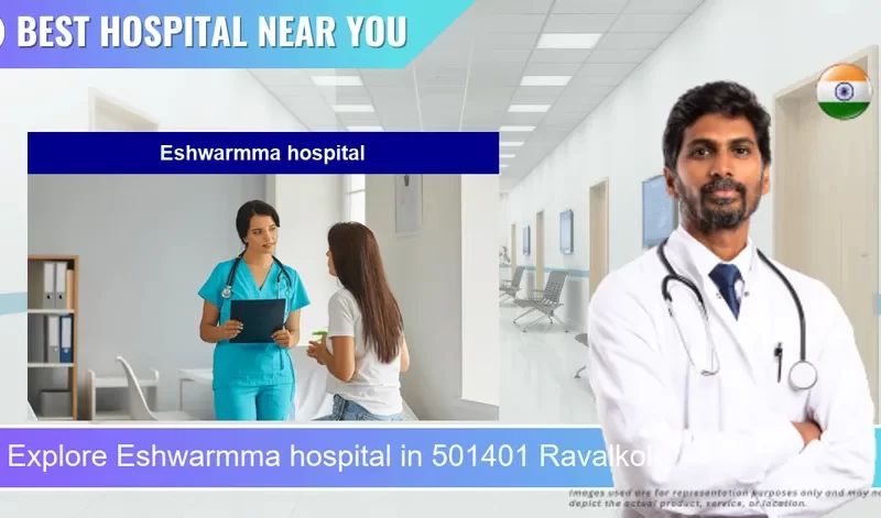 Eshwarmma hospital located in Pincode 501401 Ravalkole