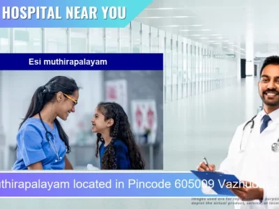 Esi muthirapalayam located in Pincode 605009 Vazhudavur