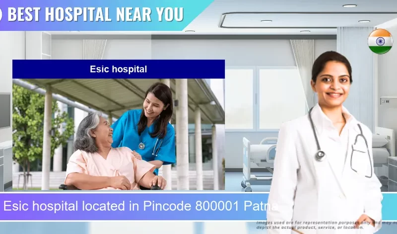 Esic hospital located in Pincode 800001 Patna