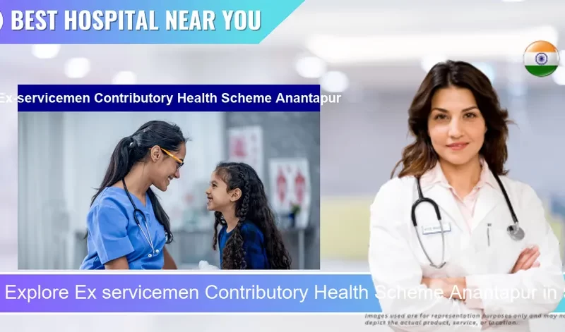 Ex servicemen Contributory Health Scheme Anantapur located in Pincode 515001 Anantapur