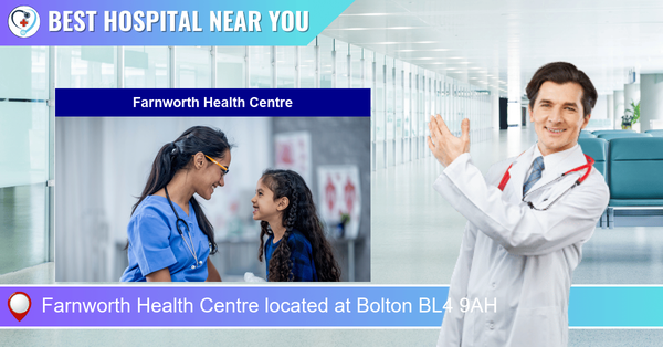 Farnworth Health Centre located at Bolton BL4 9AH