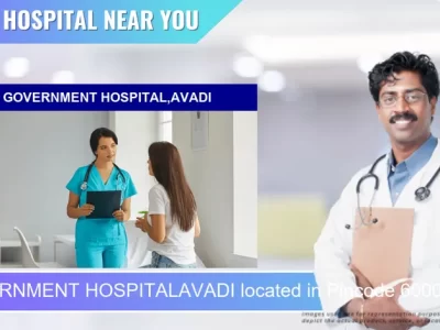 GOVERNMENT HOSPITALAVADI located in Pincode 600071 Avadi