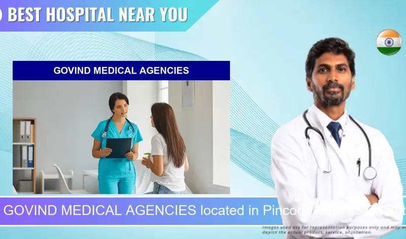 GOVIND MEDICAL AGENCIES located in Pincode 493773 Dhamtari