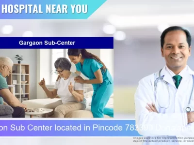 Gargaon Sub Center located in Pincode 783390 Dohalapara No 2