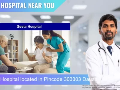 Geeta Hospital located in Pincode 303303 Dausa