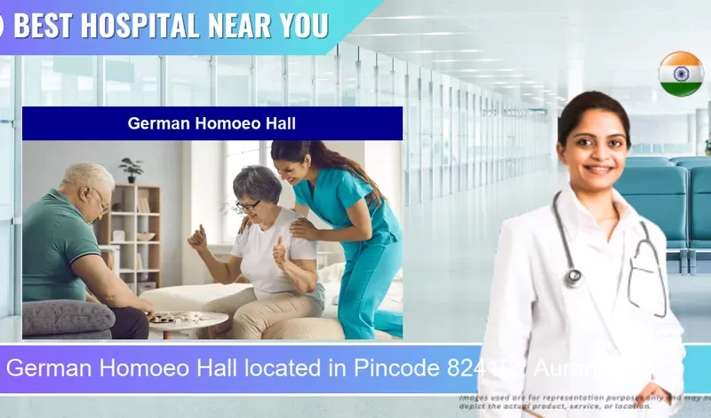 German Homoeo Hall located in Pincode 824101 Aurangabad