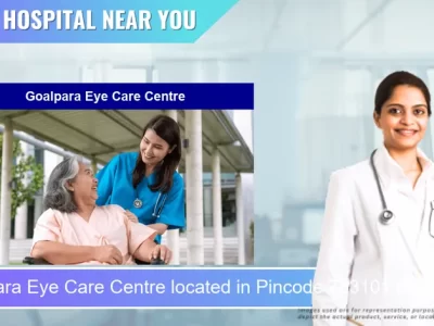 Goalpara Eye Care Centre located in Pincode 783101 Bhalukdubi