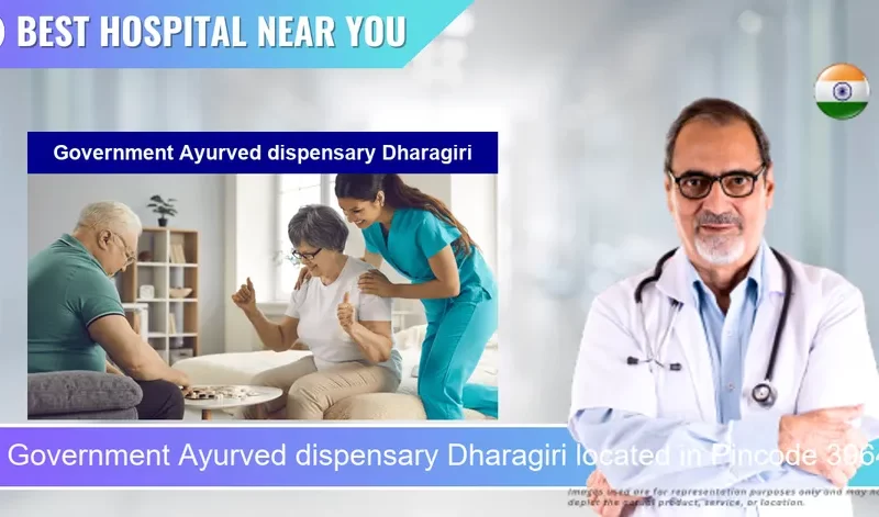 Government Ayurved dispensary Dharagiri located in Pincode 396427 Dharagiri