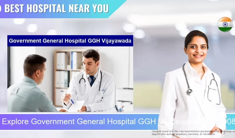 Government General Hospital GGH Vijayawada located in Pincode 520008 Vijayawada