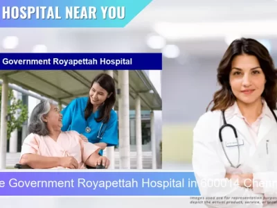 Government Royapettah Hospital located in Pincode 600014 Chennai