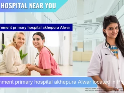 Government primary hospital akhepura Alwar located in Pincode 301001 Alwar