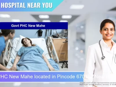Govt PHC New Mahe located in Pincode 670102 New Mahe