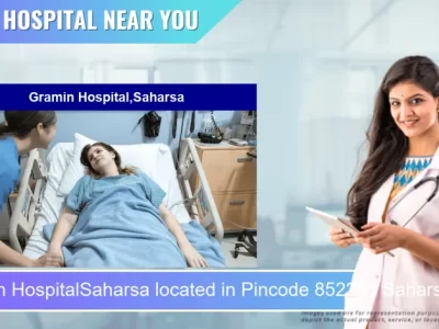 Gramin HospitalSaharsa located in Pincode 852201 Saharsa