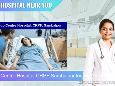 Group Centre Hospital CRPF Sambalpur located in Pincode 768025 Kalamati