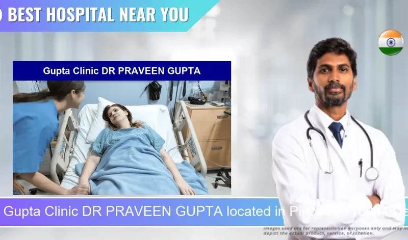 Gupta Clinic DR PRAVEEN GUPTA located in Pincode 110041 Delhi
