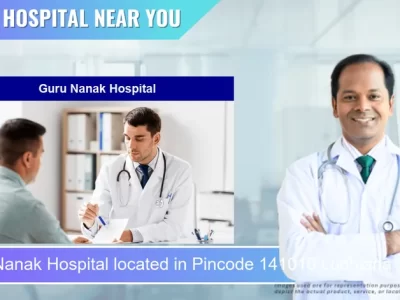 Guru Nanak Hospital located in Pincode 141010 Ludhiana