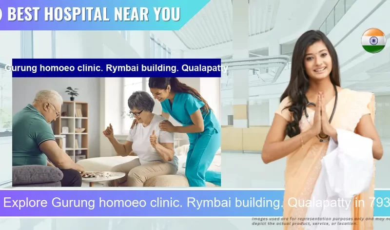 Gurung homoeo clinic. Rymbai building. Qualapatty located in Pincode 793002 Shillong