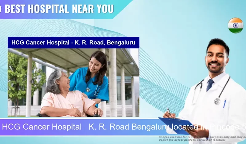 HCG Cancer Hospital K. R. Road Bengaluru located in Pincode 560027 Bengaluru