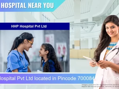 HHP Hospital Pvt Ltd located in Pincode 700084 Rajpur Sonarpur