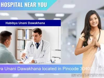 Habibya Unani Dawakhana located in Pincode 304001 Tonk