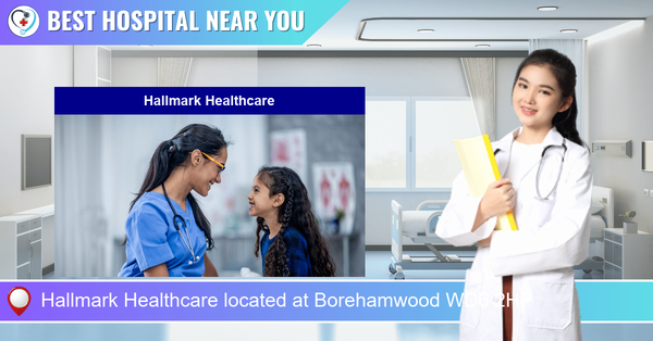 Hallmark Healthcare located at Borehamwood WD6 2HP
