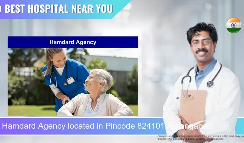 Hamdard Agency located in Pincode 824101 Aurangabad
