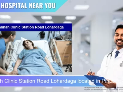 Hannah Clinic Station Road Lohardaga located in Pincode 835302 Harmu