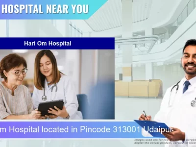 Hari Om Hospital located in Pincode 313001 Udaipur