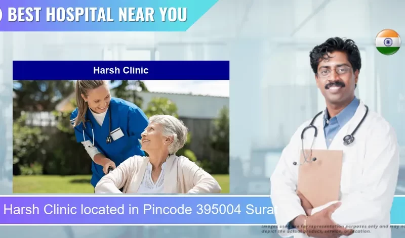Harsh Clinic located in Pincode 395004 Surat