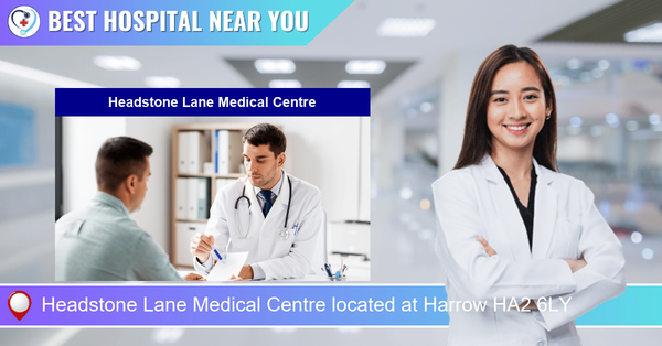 Headstone Lane Medical Centre located at Harrow HA2 6LY