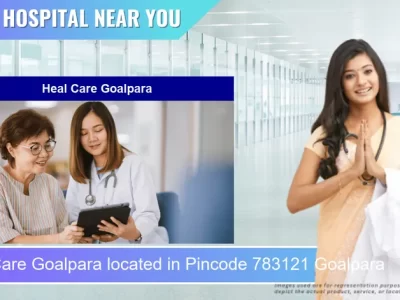 Heal Care Goalpara located in Pincode 783121 Goalpara