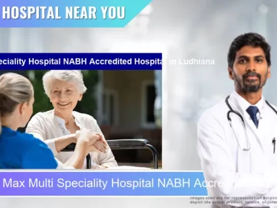 Health Max Multi Speciality Hospital NABH Accredited Hospital located in Pincode Ludhiana located in Pincode 141008 Ludhiana