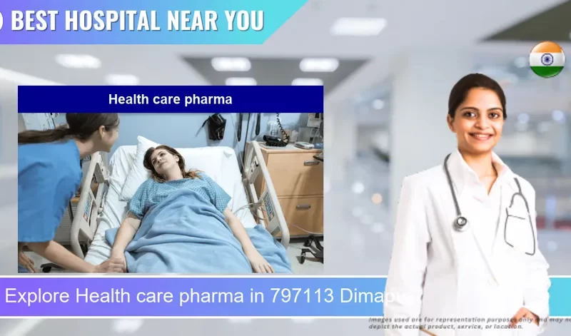 Health care pharma located in Pincode 797113 Dimapur