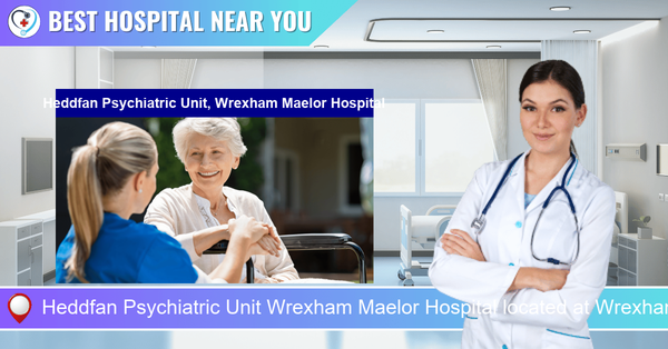 Heddfan Psychiatric Unit Wrexham Maelor Hospital located at Wrexham LL13 7TD