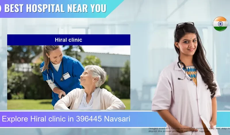 Hiral clinic located in Pincode 396445 Navsari