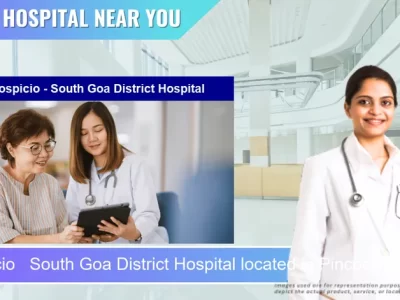 Hospicio South Goa District Hospital located in Pincode 403602 Madgaon