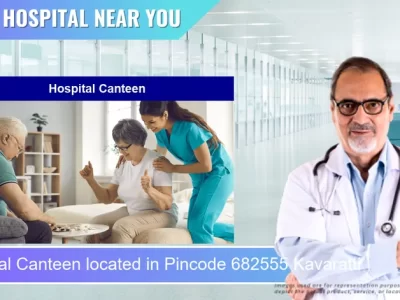 Hospital Canteen located in Pincode 682555 Kavaratti