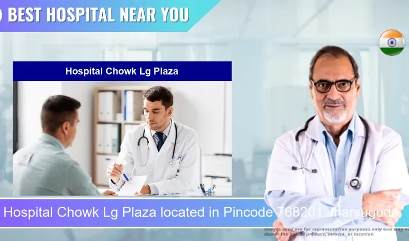 Hospital Chowk Lg Plaza located in Pincode 768201 Jharsuguda