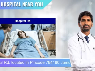 Hospital Rd. located in Pincode 784180 Jamugurihat