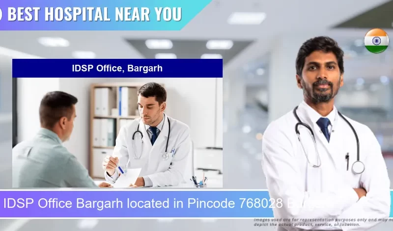 IDSP Office Bargarh located in Pincode 768028 Bargarh