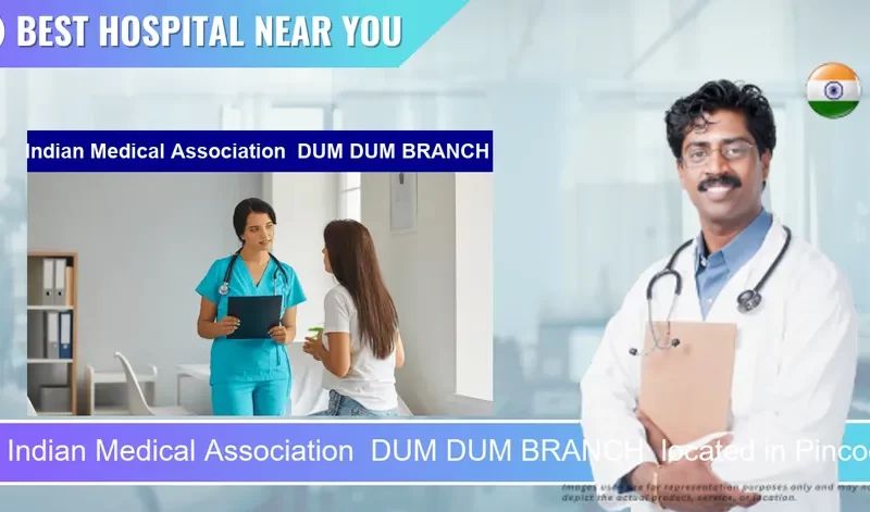 Indian Medical Association DUM DUM BRANCH located in Pincode 700028 North Dumdum