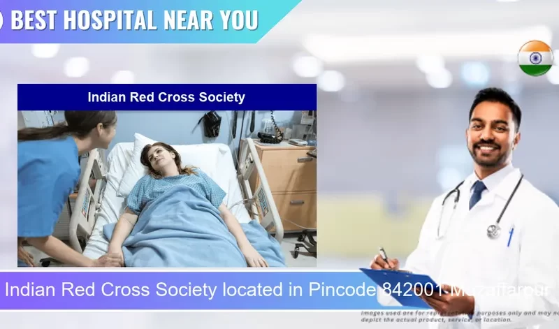 Indian Red Cross Society located in Pincode 842001 Muzaffarpur