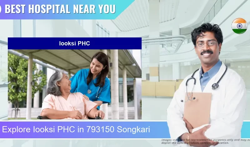 Iooksi PHC located in Pincode 793150 Songkari