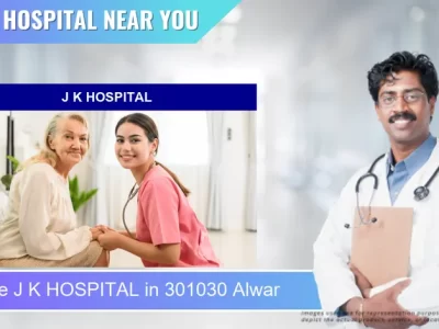 J K HOSPITAL located in Pincode 301030 Alwar