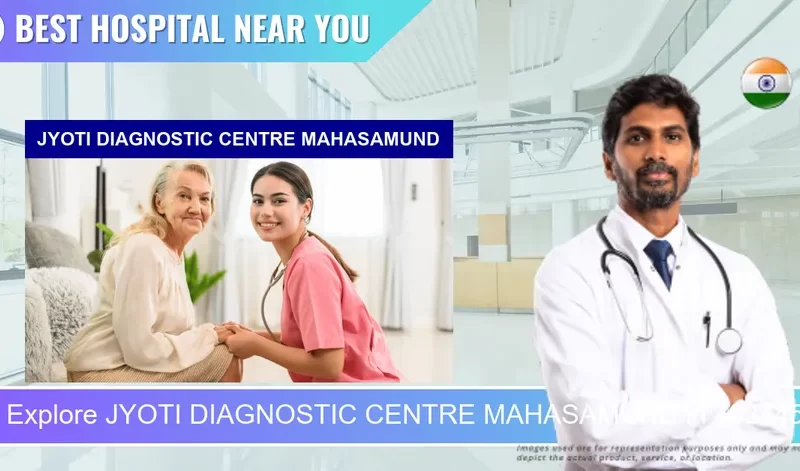 JYOTI DIAGNOSTIC CENTRE MAHASAMUND located in Pincode 493445 Mahasamund