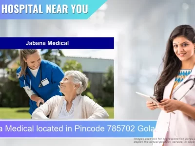 Jabana Medical located in Pincode 785702 Golaghat