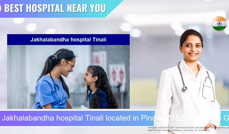 Jakhalabandha hospital Tinali located in Pincode 782143 Sunari Gaon