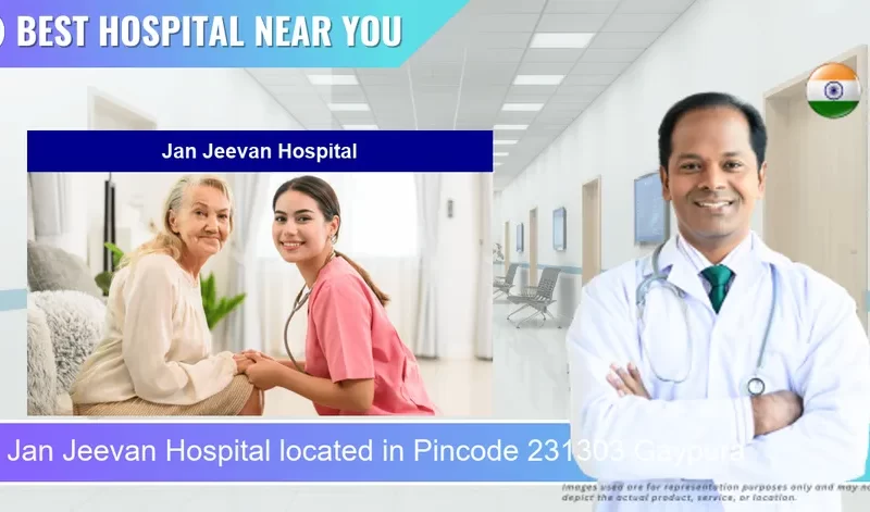 Jan Jeevan Hospital located in Pincode 231303 Gaypura
