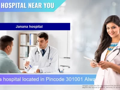 Janana hospital located in Pincode 301001 Alwar