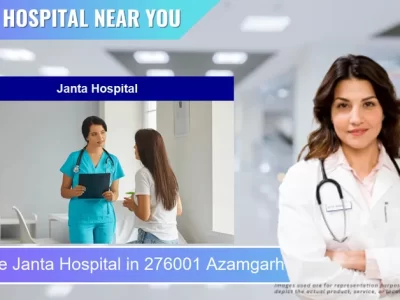 Janta Hospital located in Pincode 276001 Azamgarh